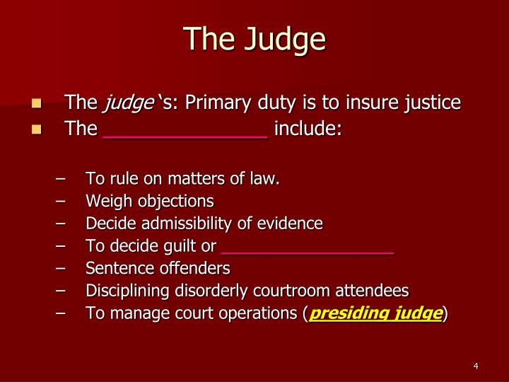 What Is The Primary Duty Of A Federal Judge?